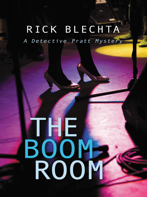 Title details for The Boom Room by Rick Blechta - Available